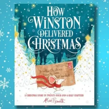 How Winston Delivered Christmas - An Advent Book